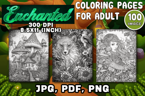 100 Enchanted Coloring Pages for Adults